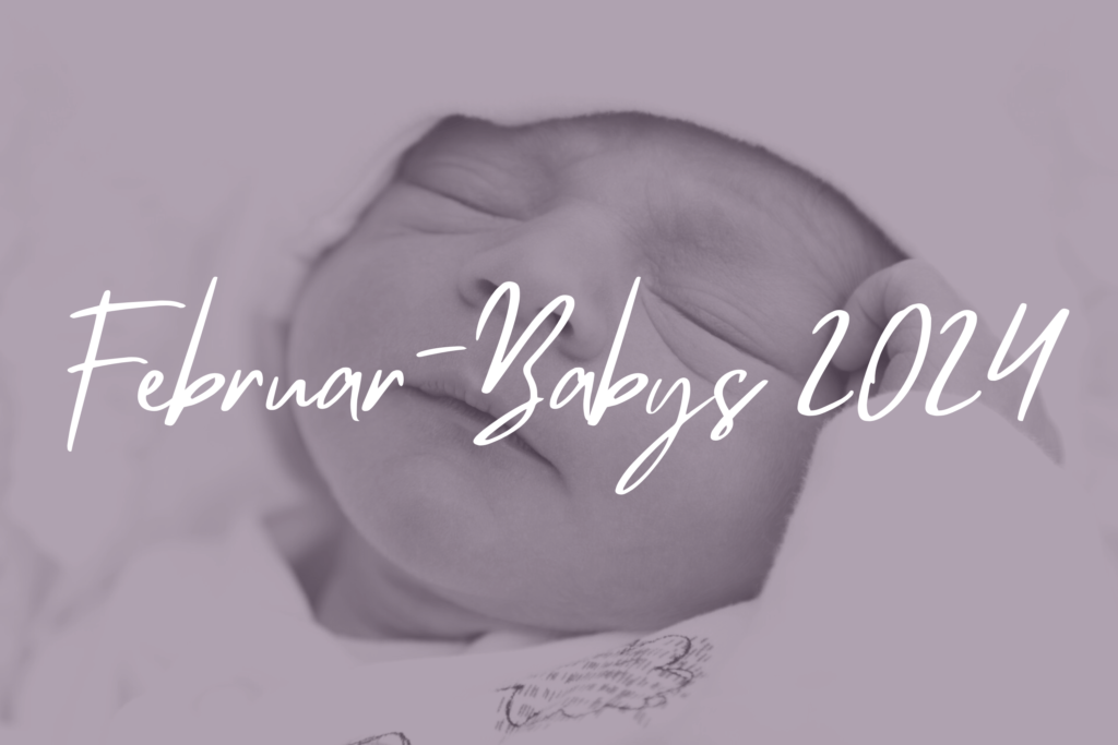 Februrar-Babys 2024