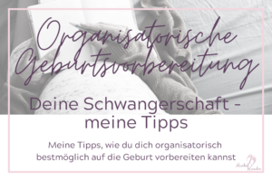 Geburtsvorbereitung organisatorisch