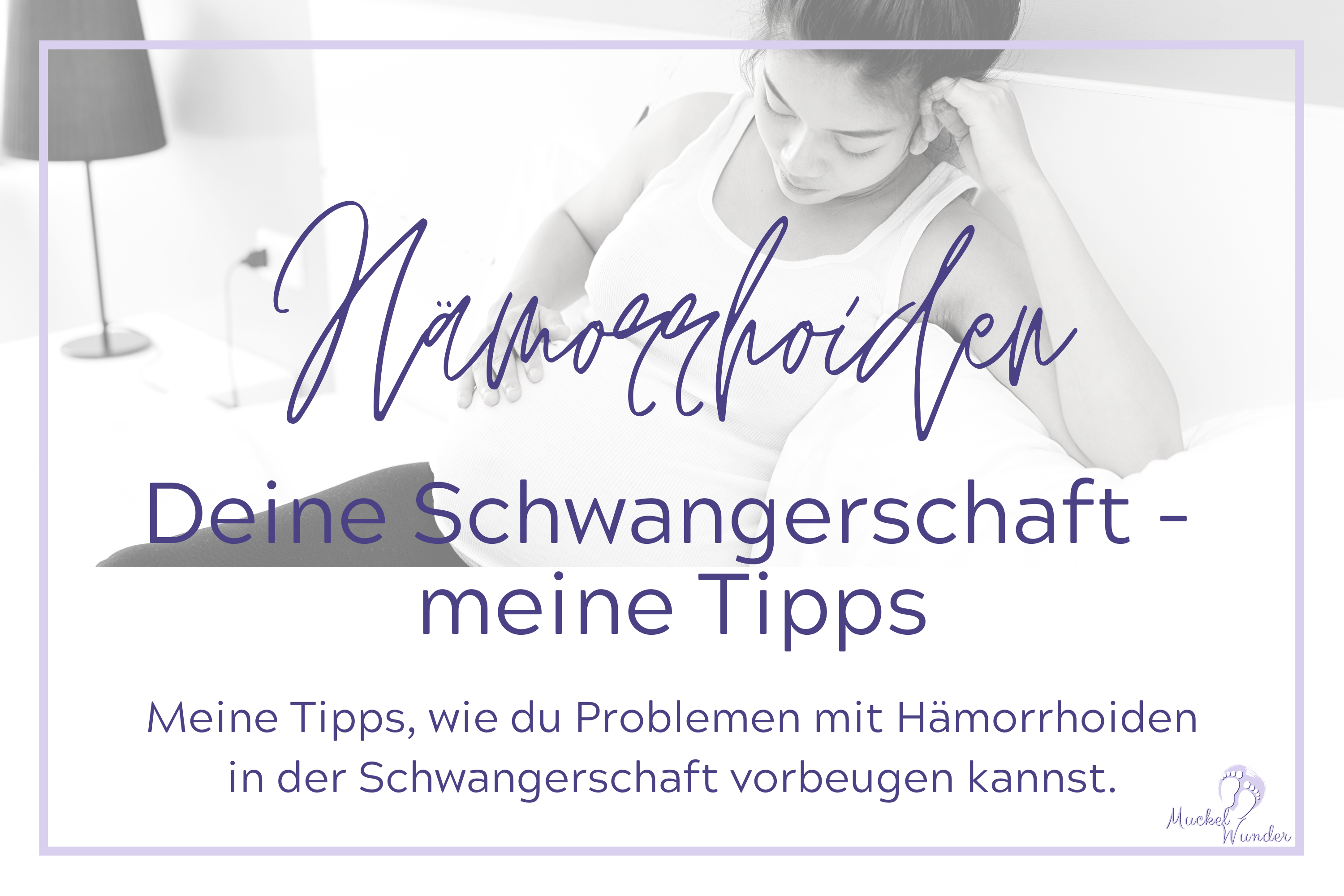 Hämorrhoiden in der Schwangerschaft